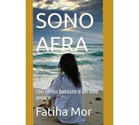 SONO AFRA: con cento batoste e un solo amore