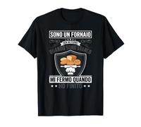 Sono Un Fornaio Non Mi Fermo Funny Italian Baker Chef T-Shirt