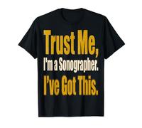 Sonographer Humor Trust Me I’m On Medical Tech T-Shirt