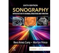 Sonography: Introduction to Normal Structure and Function: Introduction to Normal Structure and Function