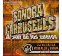 Sonora Carruseles - Al Son De Los Cueros