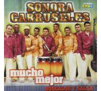 Sonora Carruseles - Mucho Mejor / Boogaloo Y Salsa