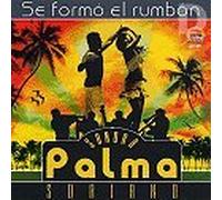 Sonora Palma Soriano - Se Formo El Rumbon