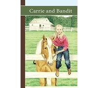 Sonrise Stable: Carrie and Bandit: 2