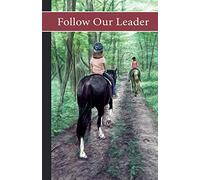 Sonrise Stable: Follow Our Leader: 6