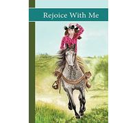 Sonrise Stable: Rejoice With Me: Rejoice With Me: 7