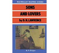 Sons and Lovers by D.H. Lawrence: 8 (Bloomsbury Master Guides)