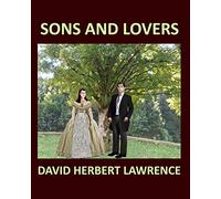 SONS AND LOVERS DAVID HERBERT LAWRENCE Large Print