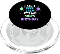 Son's Birthday, I Can't Keep Calm PopSockets PopGrip for MagSafe