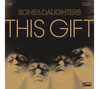 Sons & Daughters - This Gift