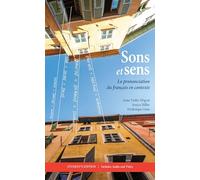 Sons et sens: La prononciation du francais en contexte, Student's Edition