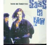 Sons in Law - Leave me tomorrow (1992) / Vinyl single [Vinyl-Single 7'']