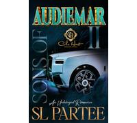 Sons Of Audiemar 2: An Unhinged Romance