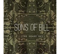 Sons of Bill - The Gears Ep