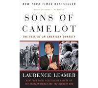 Sons of Camelot: The Fate of an American Dynasty