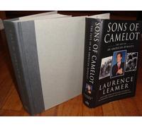 Sons of Camelot: The Fate of an American Dynasty