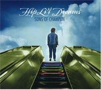 Sons of Champlin - Hip Li'l Dreams