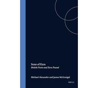 Sons of Ezra: British Poets and Ezra Pound: 17 (DQR Studies in Literature, 17)