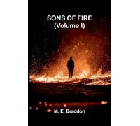 Sons of fire (Volume I)