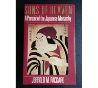 Sons of Heaven: Portrait of the Japanese Monarchy