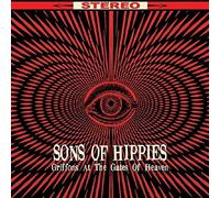 Sons Of Hippies - Griffins At The Gates Of He