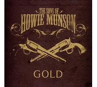 Sons of Howie Munson - Gold