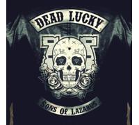 Dead Lucky - Sons Of Lazarus