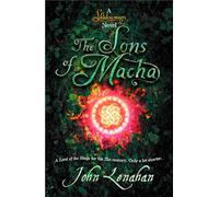 Sons of Macha (Shadowmagic): Book 3