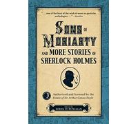 Sons of Moriarty and More Stories of Sherlock Holmes