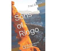 Sons of Ringo: The Great Spaghetti Western Heroes