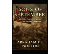 Sons of September: From Chickamauga to Flanders Fields (The Civil War in Macon County, North Carolina)