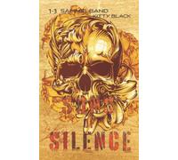 Sons of Silence: Sammelband 1 - 3 (Sons of Silence MC)