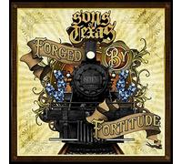 Sons Of Texas - Forged By Fortitude