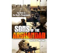 Sons of the Arghandab: Top Guns in the Devil's Playground