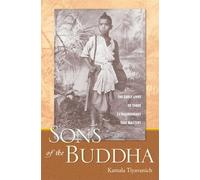 Sons of Buddha: The Early Lives of Three Extraordinary Thai Masters