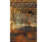 Sons of the Conquerors: The Rise of the Turkic World