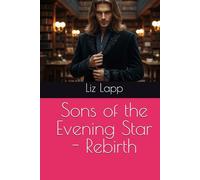 Sons of the Evening Star - Rebirth (Sons of the Eastern Star)