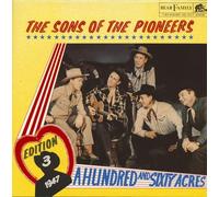 Sons Of The Pioneers - Edition Vol.3: Hundred and Sixty Acres 1946-1947 [VINYL]