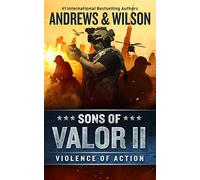 Sons of Valor II: Violence of Action: 2
