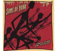 Sons of York - Chicks Dudes Bad Attitudes