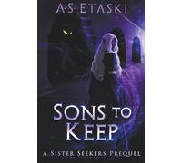 Sons to Keep: A Sister Seekers Prequel