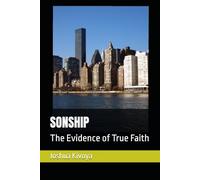 SONSHIP: The Evidence of True Faith: 7 (THEOLOGY CERTIFICATE STUDY SERIES)