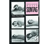 Sontag: Sa vie et son oeuvre