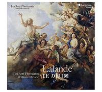Sony Music Les Arts Florissants, William - Lalande: Te Deum [CD]