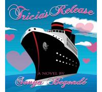 Sonya Begonde Tricia's Release Paperback Book Sonya Begonde Multicolor