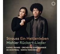 Sonya Yoncheva - Strauss: Ein Heldenleben & Mahler: Rückert-Lieder