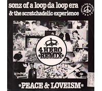 SONZ OF A LOOP DA LOOP ERA / PEACE & LOVEISM (REMIXES)