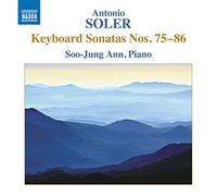 Soo-Jung Ann - Antonio Soler: Keyboard Sonatas Nos. 75-86