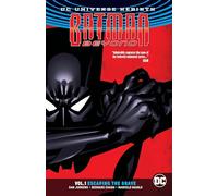 Sook, Ryan - Batman Beyond TP Vol 1 The Return (Rebirth): Escaping the Grave (Batman Beyond Rebirth)
