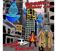 Soom Tandmonkey Marc - Bullets Over Babylon